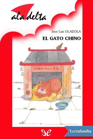 [Ala Delta: Serie Roja 09] • El gato chino